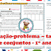 SITUAÇÃO-PROBLEMA 1º ANO - ALFABETIZAÇÃO MATEMÁTICA