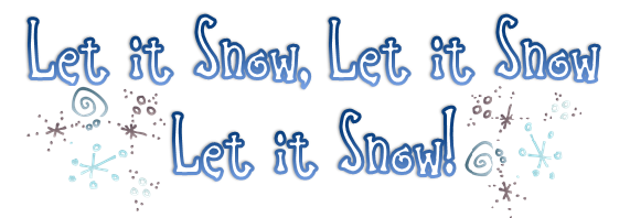 http://1.bp.blogspot.com/-J82RqIaIx9w/UqfcNSNl3_I/AAAAAAAABUI/IsPGTX7XLbY/s640/Let+it+Snow.png