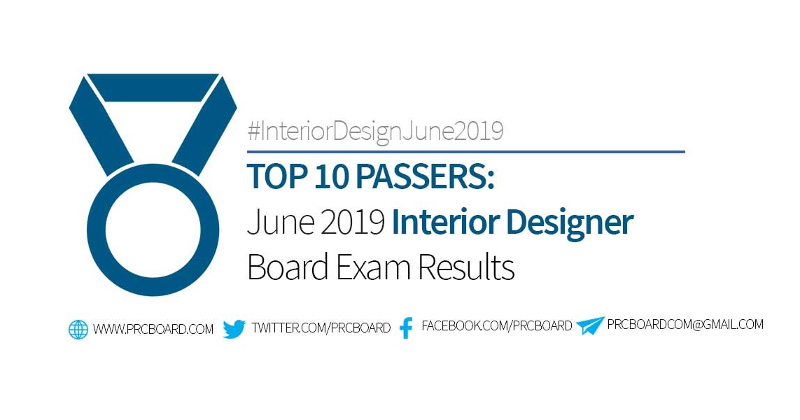 TOP 10 PASSERS Interior Designer Board Exam June 2019, Topnotchers