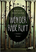 http://www.amazon.de/Wen-Rabe-ruft-Maggie-Stiefvater/dp/3839001536/ref=sr_1_1?s=books&ie=UTF8&qid=1443275460&sr=1-1&keywords=wen+der+rabe+ruft