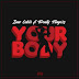 Imo Cabir- Your Body ( feat. Twenty Fingers ) | DOWNLOAD