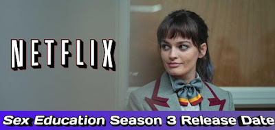 Sex Education Season 3 Release Date has been confirmed: Will Return on Netflix