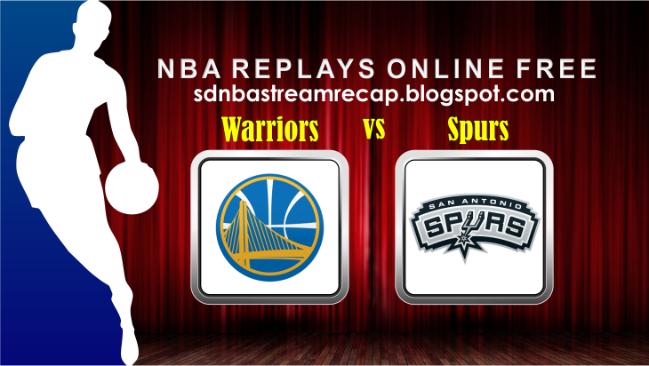 Spurs Warriors Replay 2025