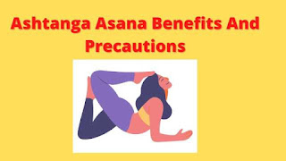 Ashtanga Namaskar Steps Benefits and Precautions