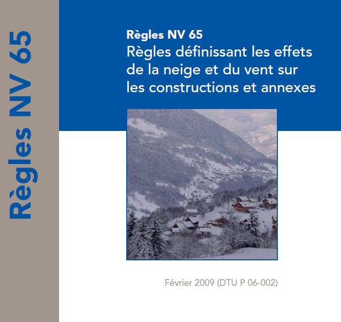 Règles NV 65 Règles définissant les effets de la neige et du vent sur