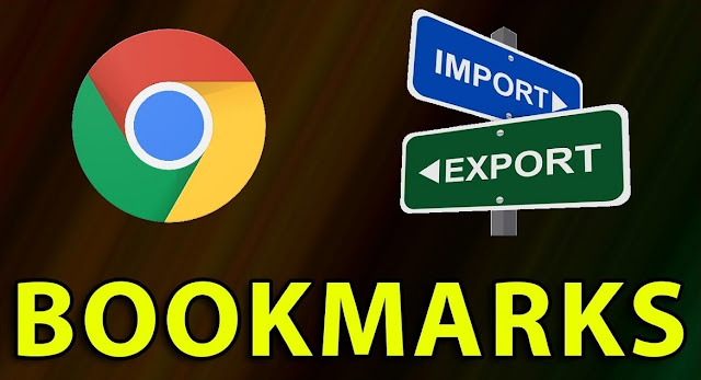 Google Chrome: Import and Export Bookmarks