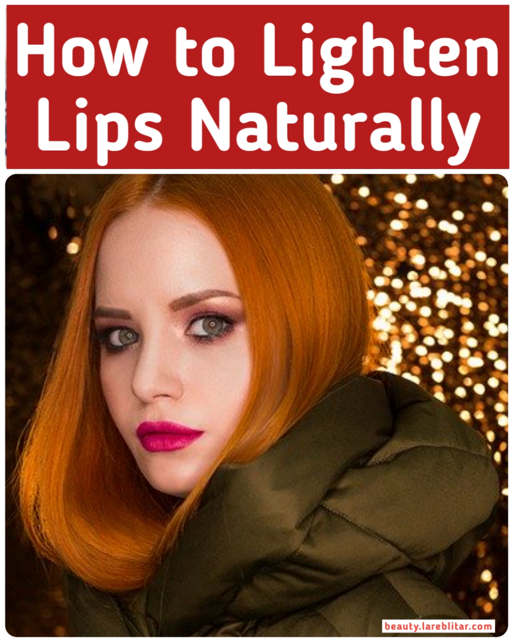How to Lighten Lips Naturally Beauty Tips