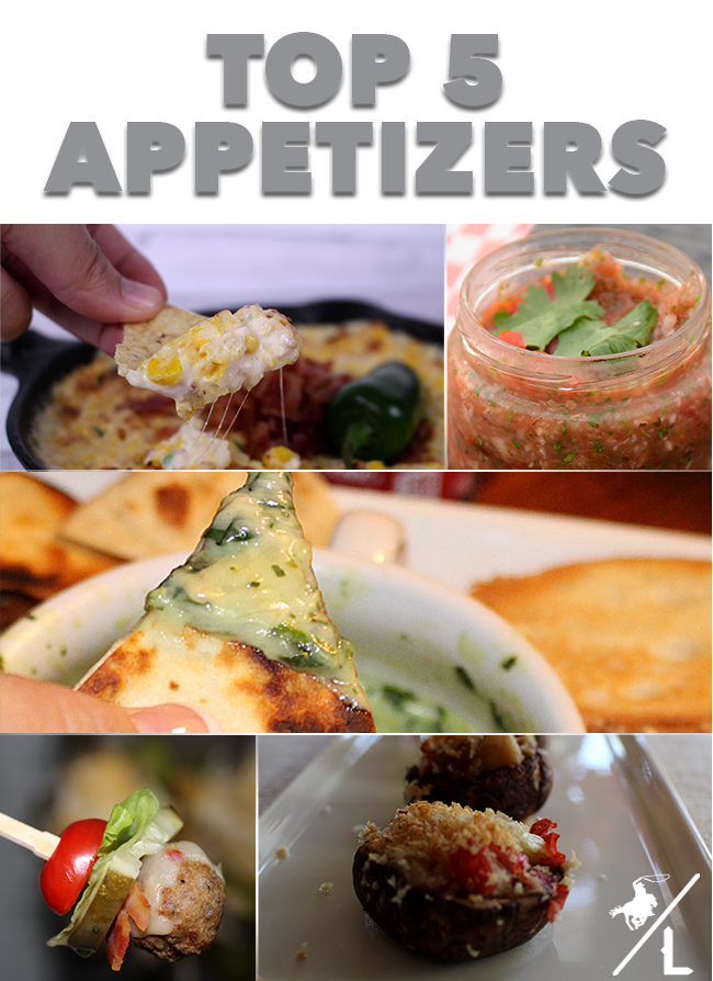 A Cowboy's Life Top 5 Appetizers