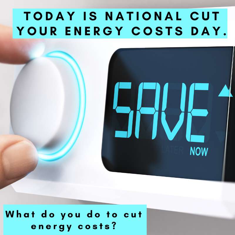 National Cut Your Energy Costs Day Wishes