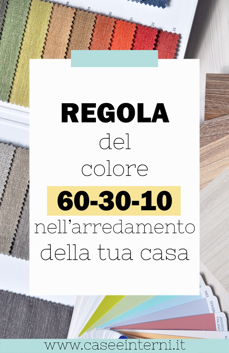 La regola dei colori 60-30-10 nell'arredamento