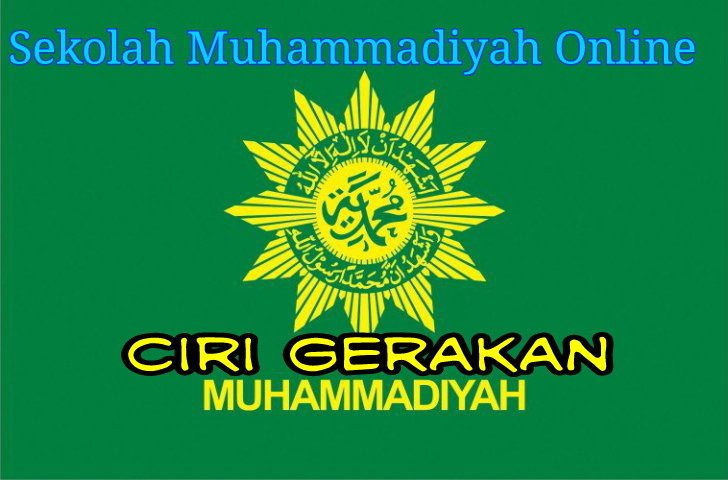 Soal Ciri Gerakan Muhammadiyah Sekolahmuonline Soal Ciri Gerakan Muhammadiyah Sekolahmuonline