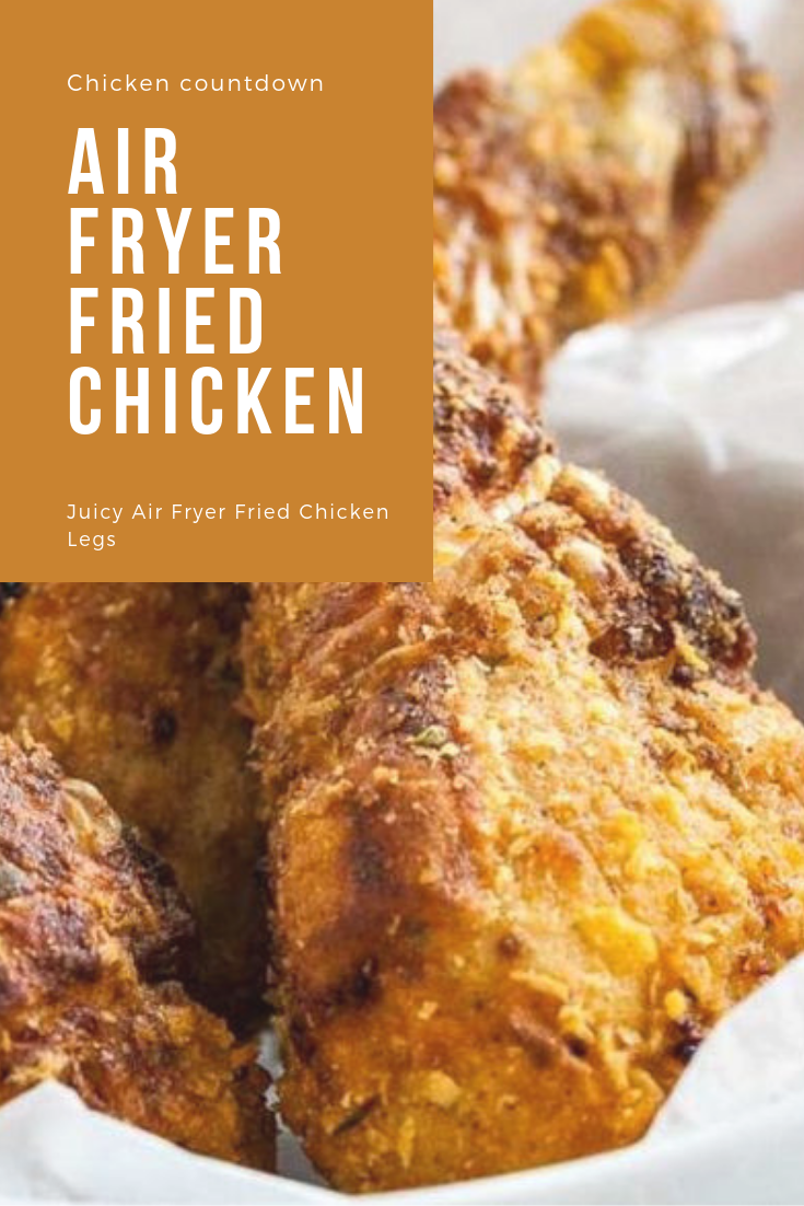 Juicy Air Fryer Fried Chicken Legs Recipes Food and Drink Recipe Ideas