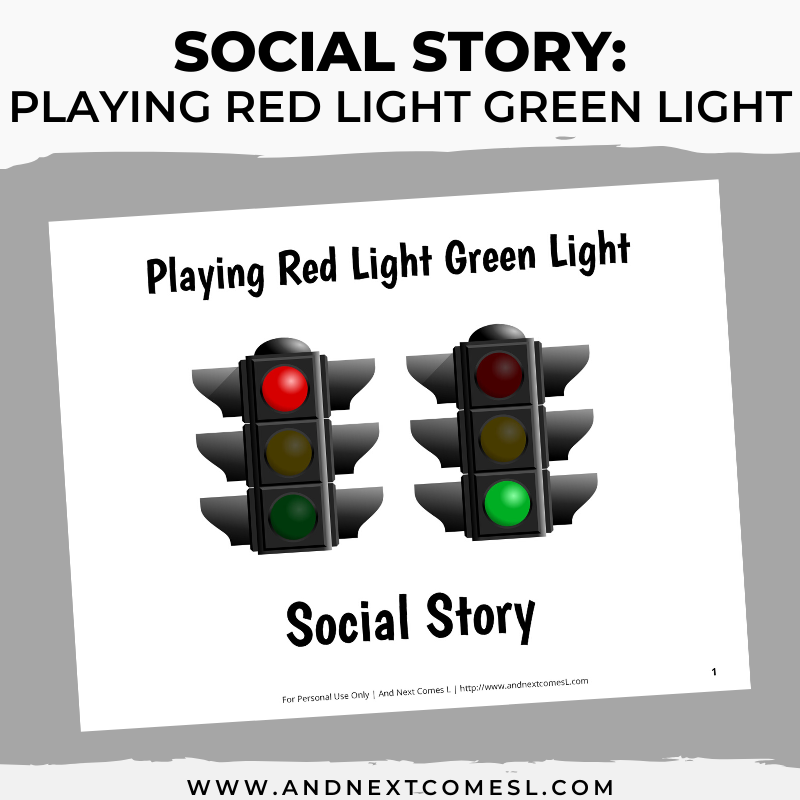 Printable social story for kids with autism about how to play the game of Red Light Green Light