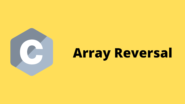 HackerRank Array Reversal solution in c programming solution