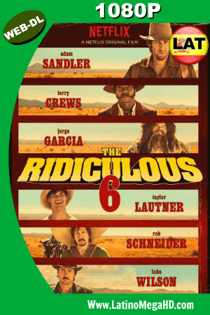 The Ridiculous 6 (2015) Latino HD 1080P ()