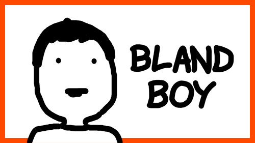 BLAND BOY