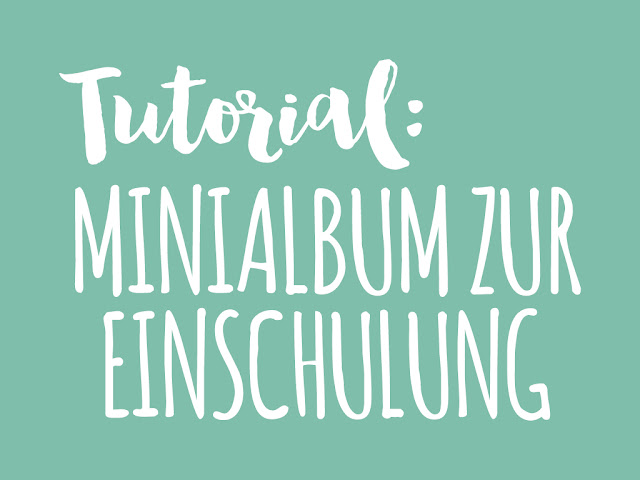 https://danipeuss.blogspot.com/2018/06/tutorial-minialbum-zur-einschulung.html