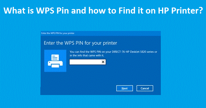 What is WPS Pin and how to Find it on HP Printer?