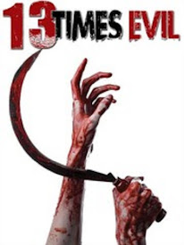 Watch Movies 13 Times Evil (2016) Full Free Online