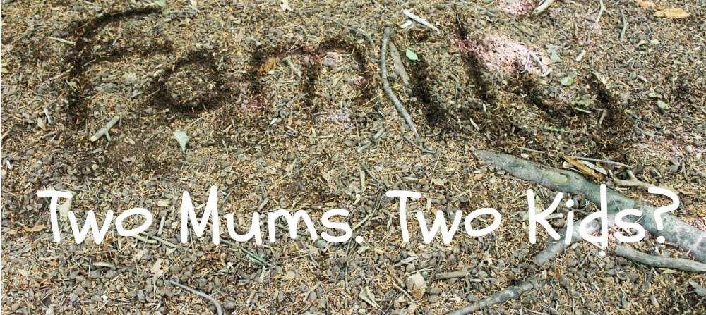 Two Mums. Two Kids?