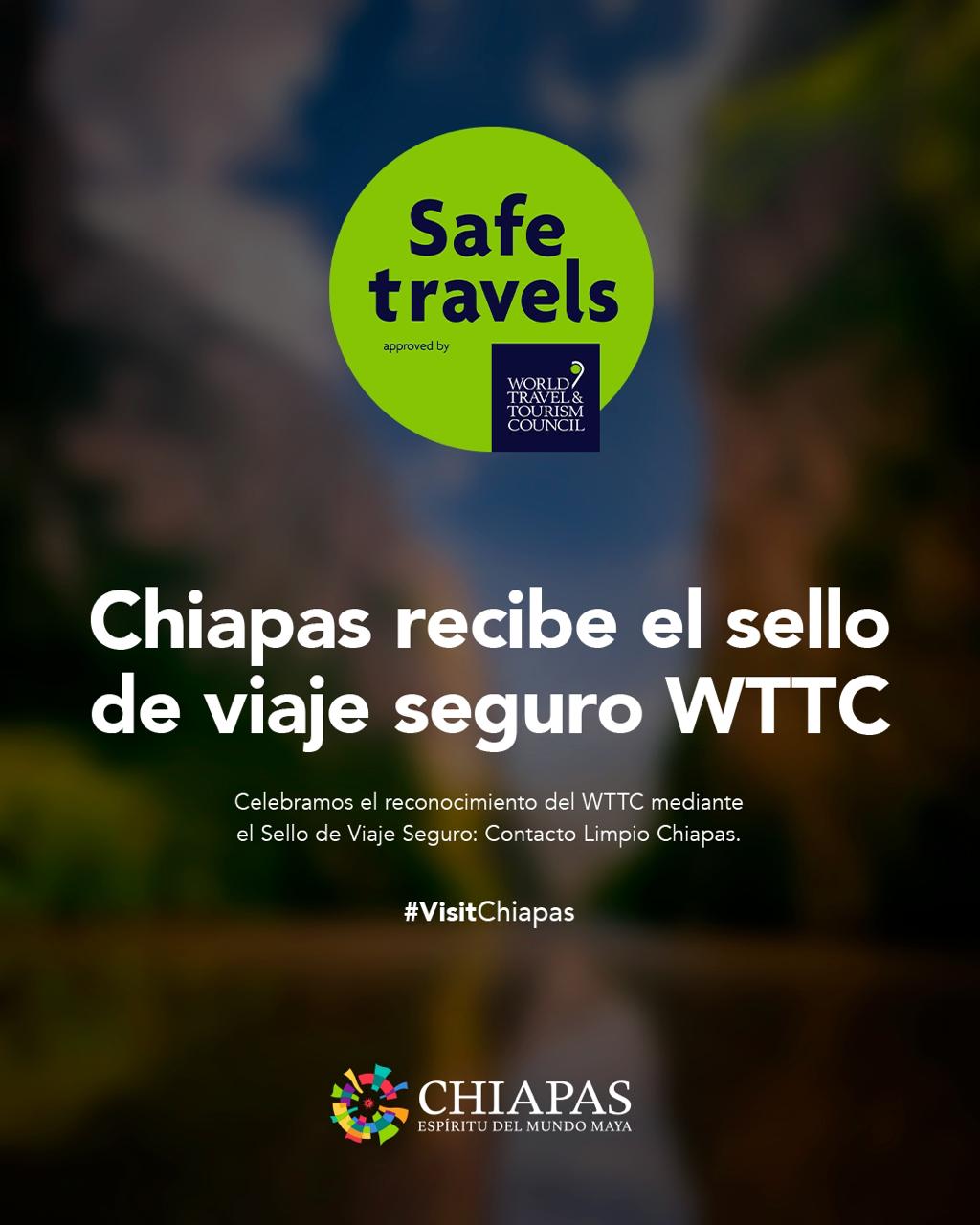 CHIAPAS SELLO VIAJE SEGURO WTTC 01 CHIAPAS SELLO VIAJE SEGURO WTTC 01