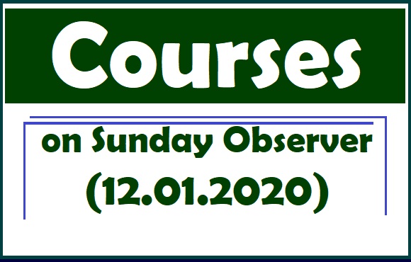 Courses on Sunday Observer (12.01.2020)