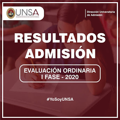 Resultados Examen de Admisión UNSA 2020, I Fase