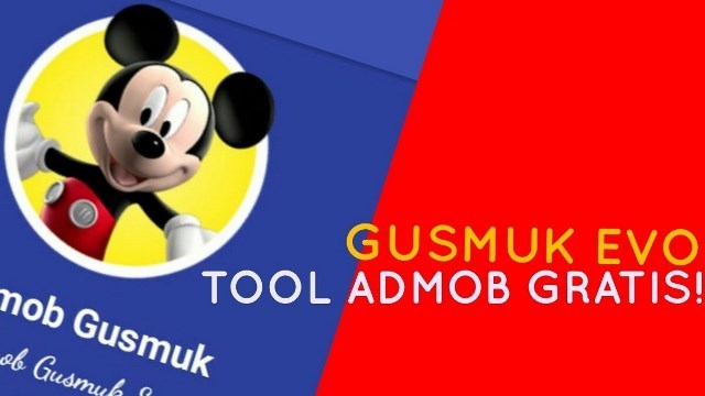 APK Android AdMob Gusmuk Evo Terbaru