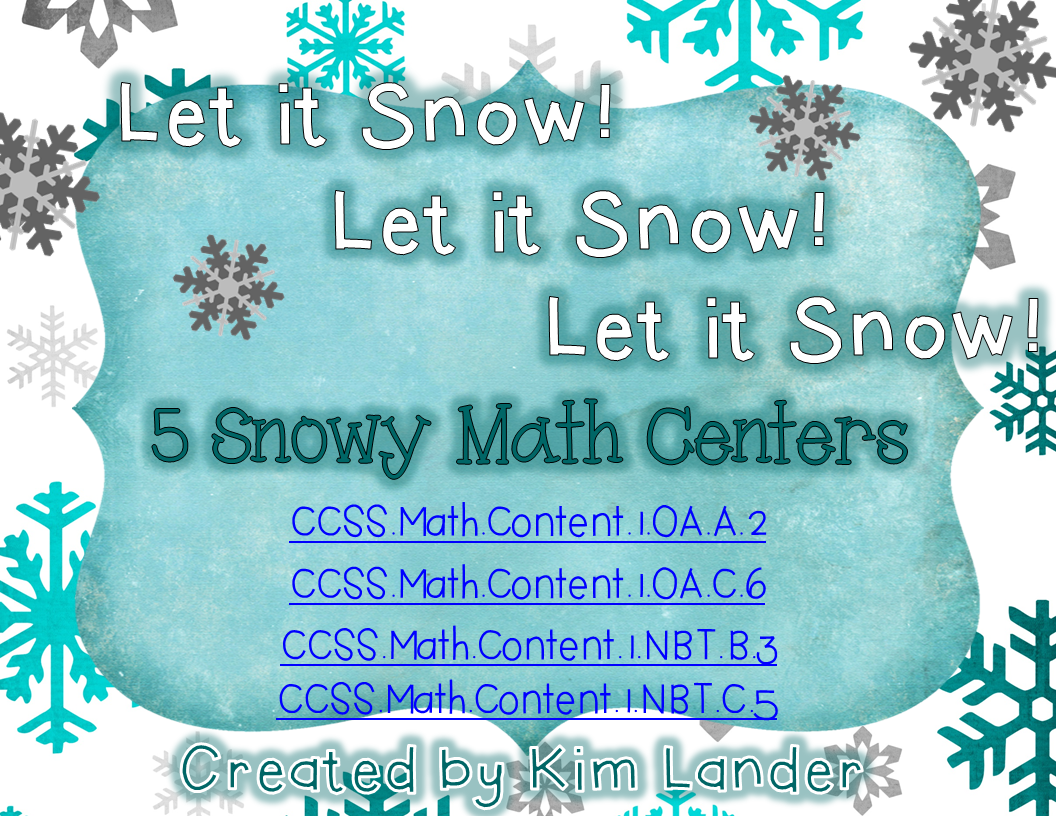 http://www.teacherspayteachers.com/Product/Let-it-Snow-Let-it-Snow-Let-it-Snow-5-Math-Centers-CC-Aligned-1287593