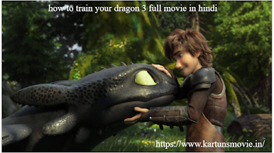How to Train your dragon 3 full movie in Hindi How to Train your dragon 3 full movie in Hindi