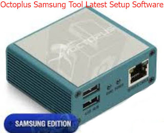 Octoplus Samsung Tool Latest Setup