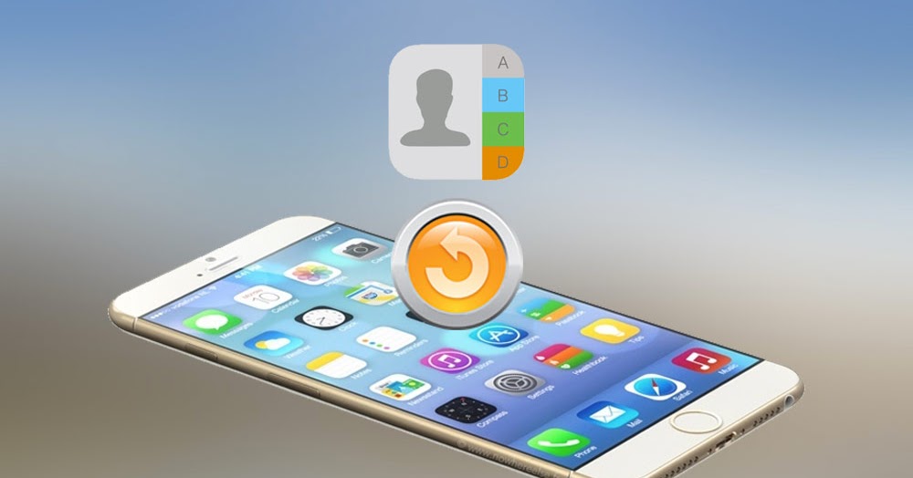Best Ways To Restore Your Deleted Contacts In Iphone
