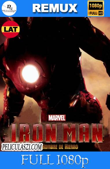 Iron Man, el Hombre de Hierro (2008) Full HD REMUX & BRRip 1080p Dual-Latino VIP