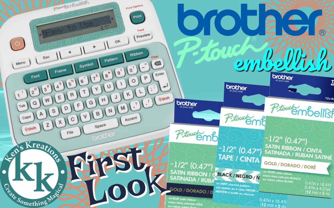 BROTHER PTOUCH EMBELLISH REVIEW Ken