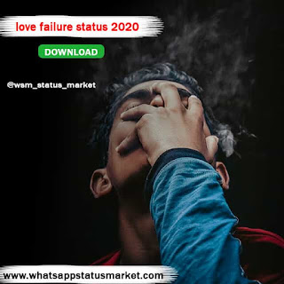 Best 100+ love failure status Love Failure status 2020