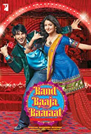 Band Baaja Baaraat 2010 Band Baaja Baaraat 2010