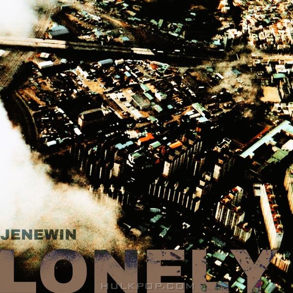 Jenewin – Lonely – Single