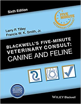 Blackwell’s Five-Minute Veterinary Consult: Canine and Feline 6th Edition
