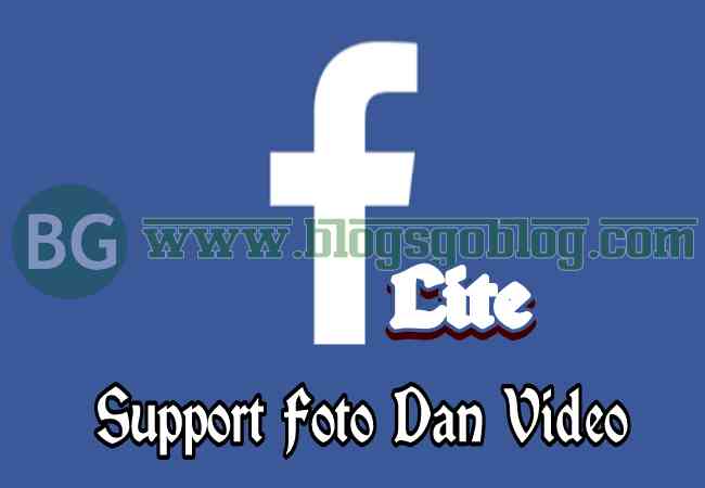 FB Lite free Mode Gratis bisa Melihat Foto dan Video