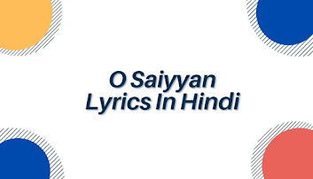 O-Saiyyan-Lyrics-In-Hindi-Agneepath