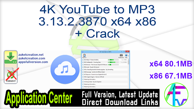 4K YouTube to MP3 3.13.2.3870 x64 x86 + Crack