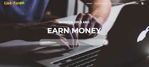 Link-zero.com : Shorten URLs , Earn Money And Payment Proof | Make Money Shortening URLs