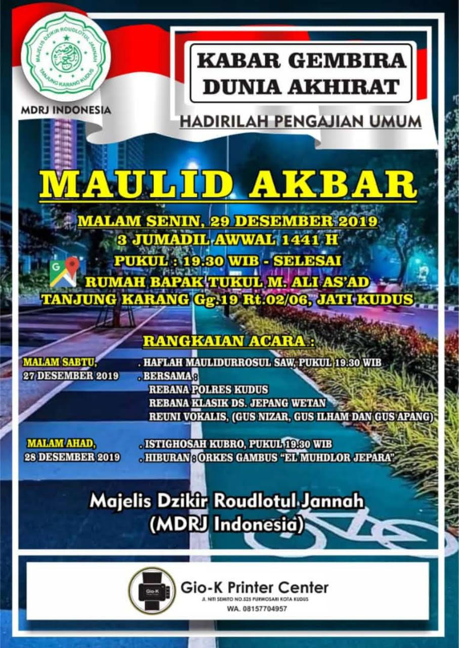 Rangkaian Acara Maulid Akbar Majelis Dzikir Raudlatul Jannah Jati