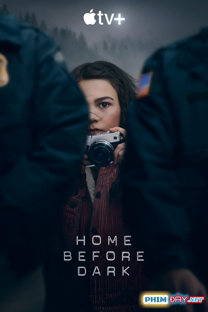 VỀ NHÀ TRƯỚC TRỜI TỐI - Home Before Dark (2020) VỀ NHÀ TRƯỚC TRỜI TỐI - Home Before Dark (2020)