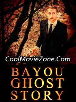 Bayou Ghost Story (2017)
