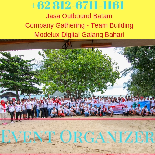 0813-7836-3090, Outbound Batam, Paket Outbound Batam, Perusahaan Outbound Batam, Lokasi Outbound Batam, Team Building Batam, Tempat Outbound Batam,