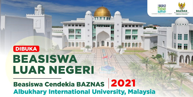 Beasiswa Cendekia BAZNAS untuk Sarjana di AlBukhary International University, Malaysia