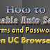 Enable Auto Save Forms & Passwords in UC Browser
