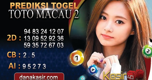 PREDIKSI TOGEL TOTO MACAU 2 14 AGUSTUS 2020 Prediksi Togel Akurat Kasir4D