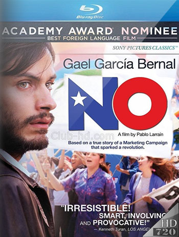 No (2012) 720p BDRip Audio Latino (Drama. Política. Dictadura)
